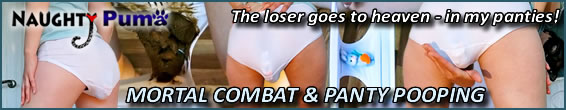 Mortal Combat & Panty Pooping ;)